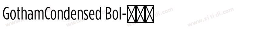 GothamCondensed Bol字体转换